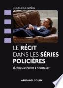 Le récit dans les séries policières