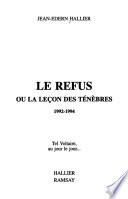 Le refus, ou, La leçon des ténèbres