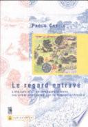 Le regard entravé