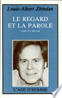 Le Regard Et la Parole Vi