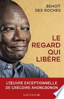 Le regard qui libère