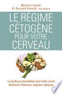 Le régime cétogène pour votre cerveau