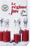 Le régime jus -3kg en 7 jours