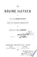 Le Régime Sauveur ou la Communion dans les maisons d'éducation