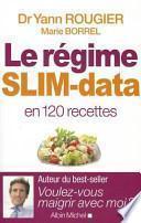 Le régime SLIM-data en 120 recettes