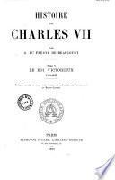 Le Règne de Charles VII, d'après M. Henri Martin et d'après les sources contemporaines