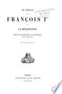 Le règne de François Ier et la renaissance