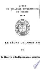 Le règne de Louis XVI et la guerre d'indépendance américaine