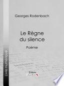 Le Règne du silence