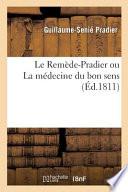 Le Remède-Pradier Ou La Médecine Du Bon Sens