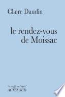 Le rendez-vous de Moissac