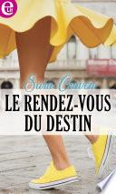 Le rendez-vous du destin
