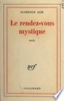 Le rendez-vous mystique