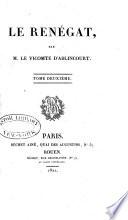 Le Rénégat. Le Solitaire