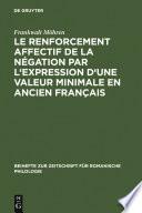 Le renforcement affectif de la négation par l'expression d'une valeur minimale en ancien français