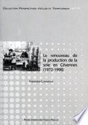 Le renouveau de la production de la soie en Cévennes (1972-1998)