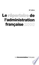Le Répertoire de l'administration française