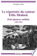 Le répertoire du conteur Félix Modock.