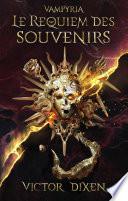 Le Requiem des souvenirs (Vampyria : le cycle de Jeanne) - 4