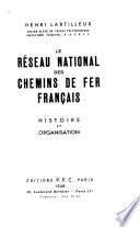 Le réseau national des chemins de fer français