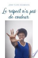 Le respect n'a pas de couleur