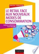 Le retail face aux nouveaux modes de consommation