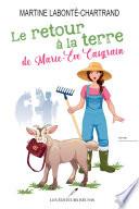 Le retour à la terre de Marie-Eve Casgrain