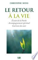 Le retour à la vie