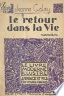 Le retour dans la vie