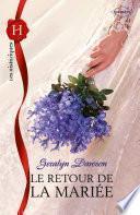 Le retour de la mariée