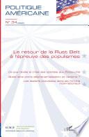 Le retour de la Rust Belt à l'épreuve des populismes