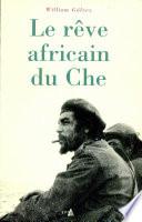 Le rêve africain du Che