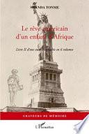 Le rêve américain d'un enfant d'Afrique