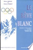 Le rêve blanc