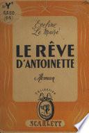 Le rêve d'Antoinette