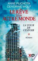 Le Rêve d'un autre monde