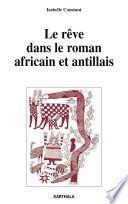 Le rêve dans le roman africain et antillais