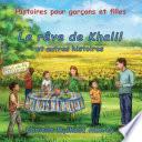 Le rêve de Khalil et autres histoires