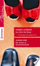 Le rêve de Rose - Un aveu si bouleversant
