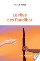 Le rêve des Pandihar