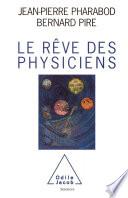 Le Rêve des physiciens