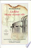 Le rêve est une seconde ville