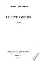 Le rêve familier