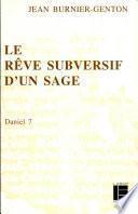 Le rêve subversif d'un sage