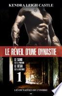 Le réveil d'une dynastie