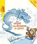 Le réveil du dragon de glace