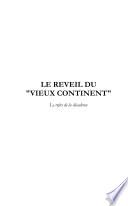 Le Reveil Du Vieux Continent