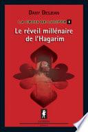 Le réveil millénaire de l'Hagarim