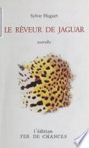 Le Rêveur de jaguar