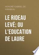 Le Rideau levé; ou l'Education de Laure